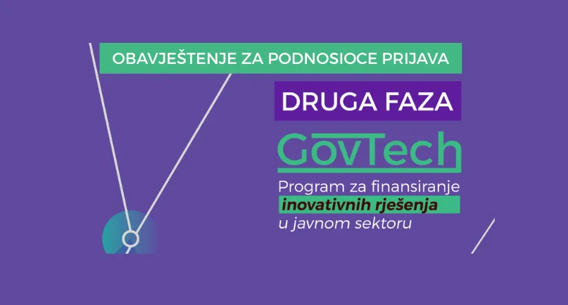 Važno obavještenje za podnosioce prijava u okviru II faze GovTech programa
